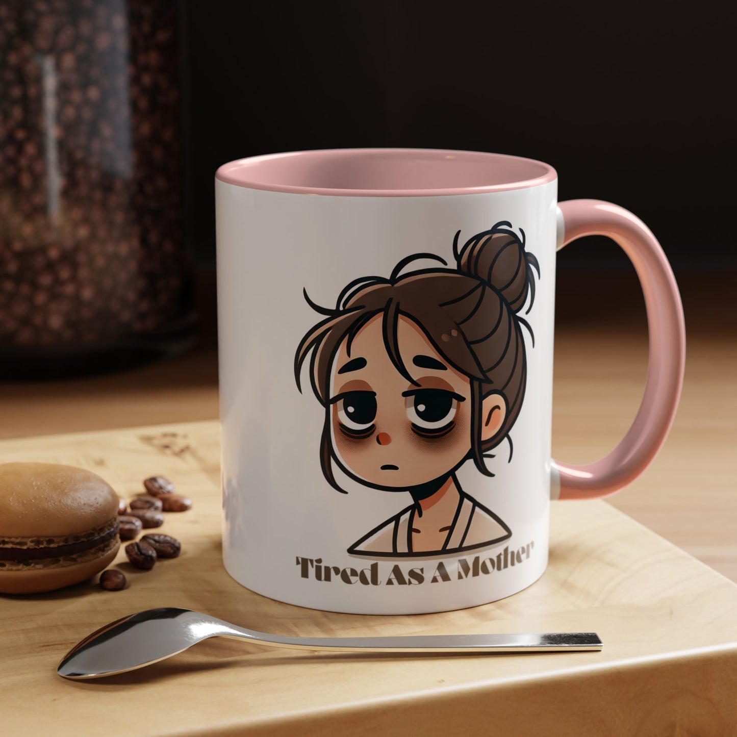 Tired As A Mother Coffee Mug