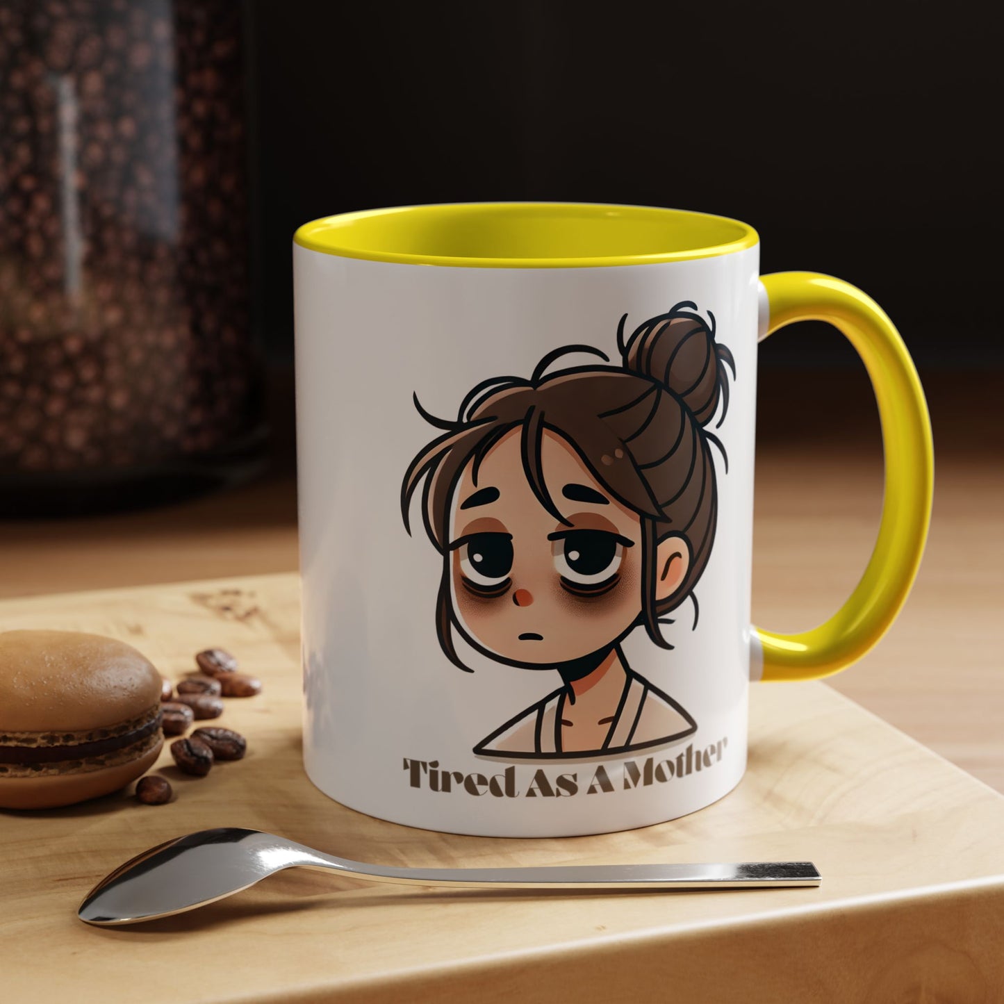 Tired As A Mother Coffee Mug