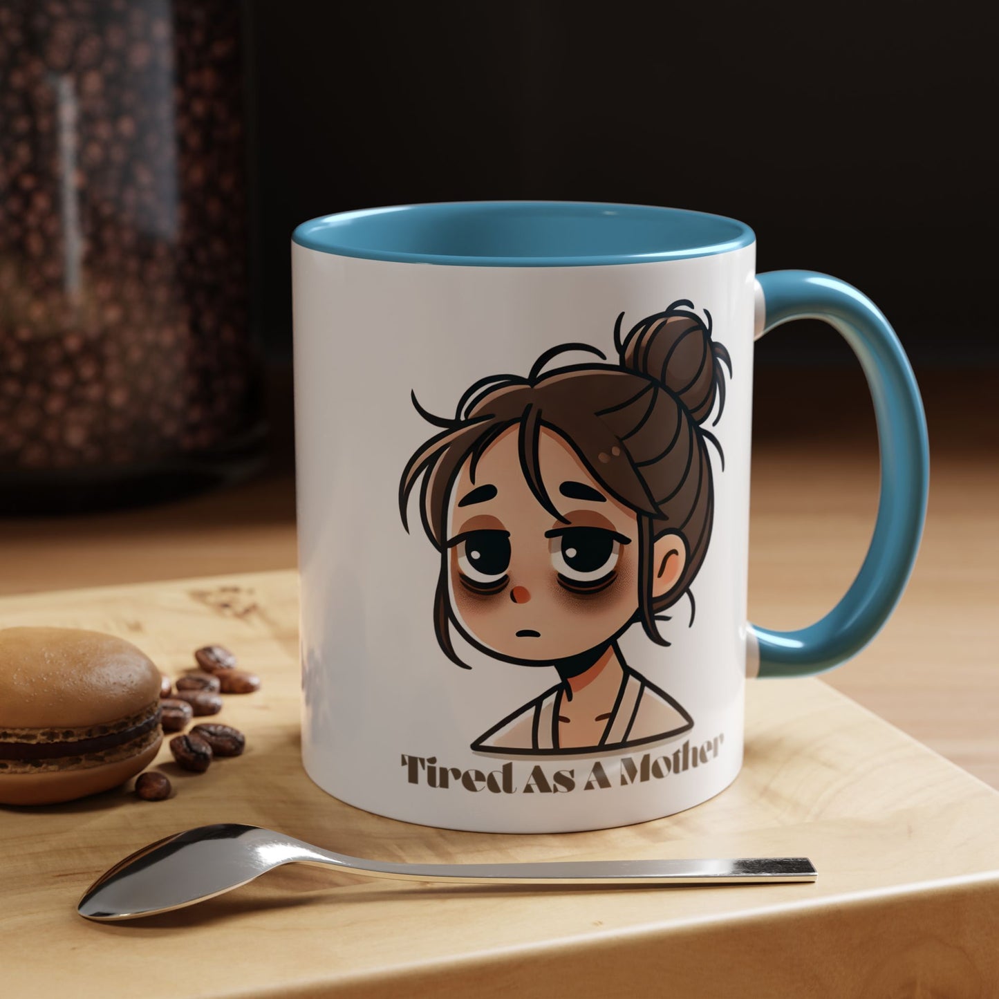 Tired As A Mother Coffee Mug