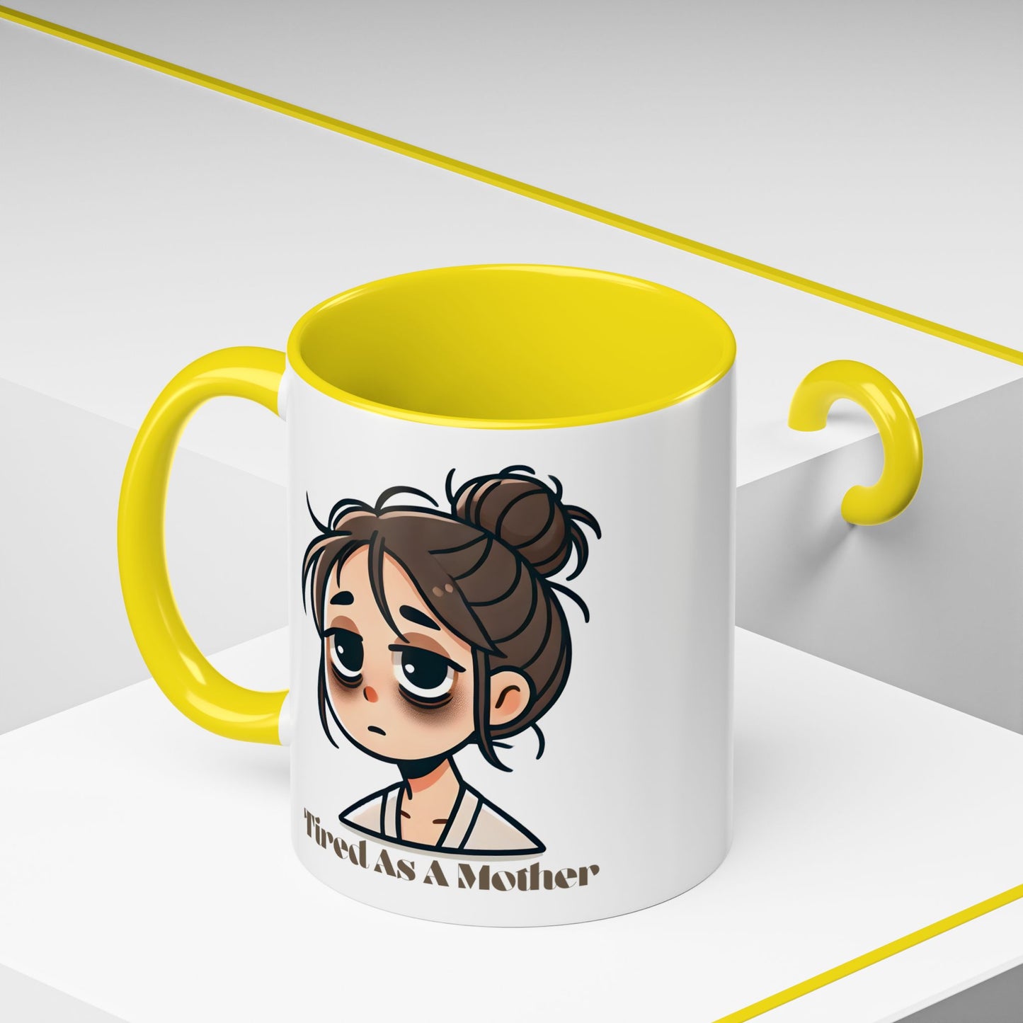 Tired As A Mother Coffee Mug